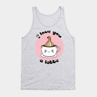 I Love You a Latte Tank Top